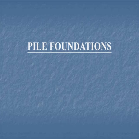 pilefoundation_16th aug.ppt