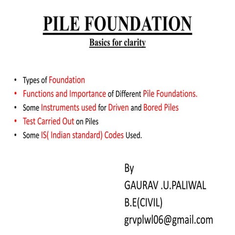PILE FOUNDATION (basics)
