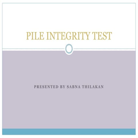 Pile integrity test