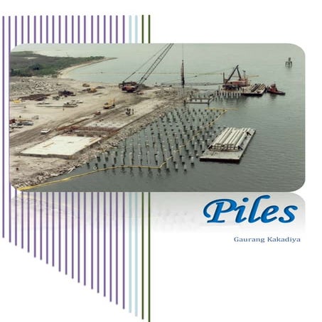 Different types of pile 