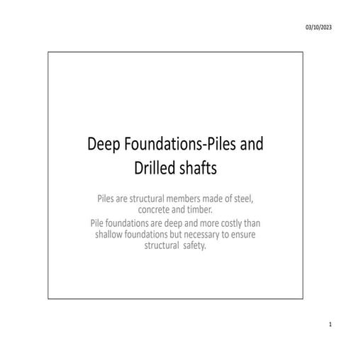 Piles and drilled shaft - Deep Foundations