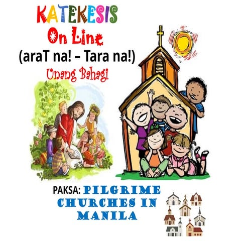 PILGRIMCHURCHES PART1 Mga Simbahan Sa Kalakhan Maynila PPTX
