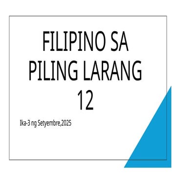 PILING LARANG 12 IKALAWANG KWARTER UNANG ARAW.pptx