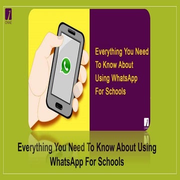 Everything You Need To Know About Using WhatsApp For Schools