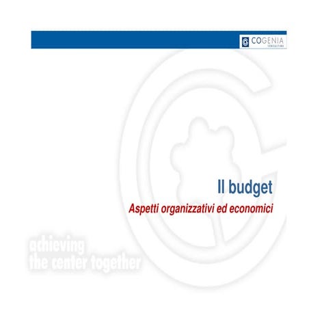 Pillole Di Formazione 2009: Il Budget