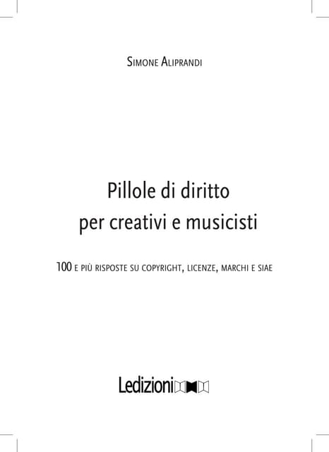 LIBRO: Pillole di diritto per creativi e musicisti (Aliprandi ...