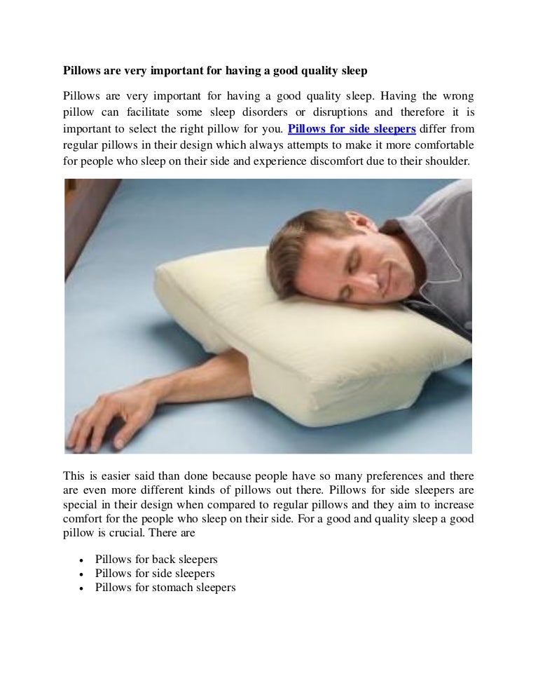 Pillows Are Very Important For Having A Good Quality Sleep