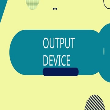 ppt (power point) tentang output device. | PPTX