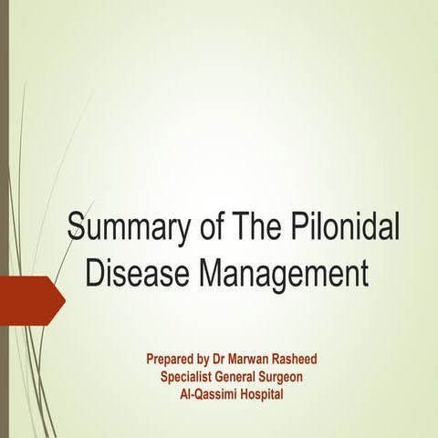 Pilonidal Disease Management Approach