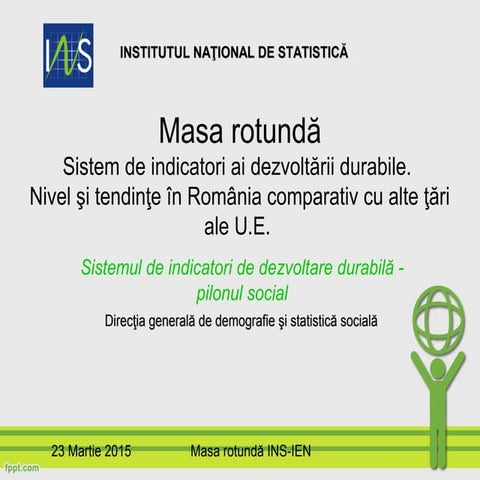 Sistemul de indicatori de dezvoltare durabilă - pilonul social