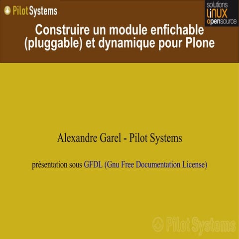 Construire un module enfichable (pluggable) et dynamique pour Plone