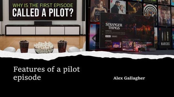 pilot episode features of netflix tv shows