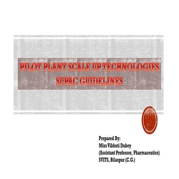 SUPAC Guidelines for Pilot plant Scale up 