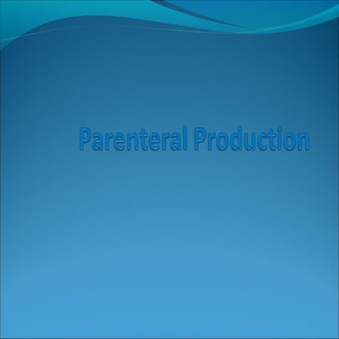 Pilot plant parenteal production
