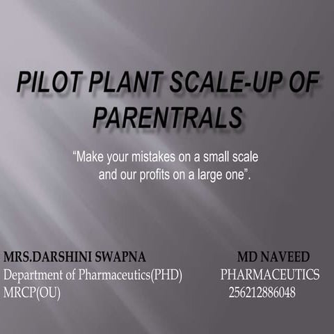 Pilot plantscaleupof parentrals