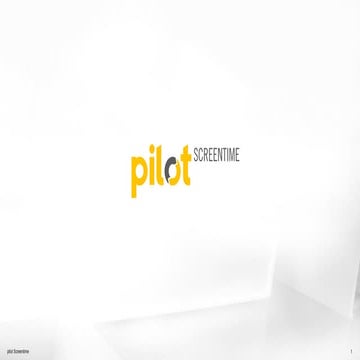 pilot Screentime - the expert digital signage agency (ENGLISH)