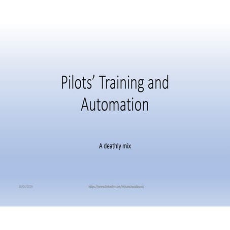 Pilots training and automation