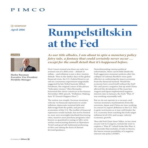 Rumpelstiltskin at the Fed by Harley Bassman, PIMCO, executive vice president and portfolio manager, PIMCO