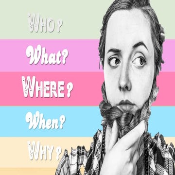 who, what, where, when, why? | PDF