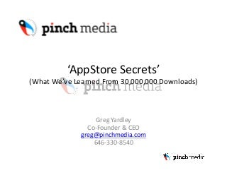 iPhone AppStore Secrets - Pinch Media