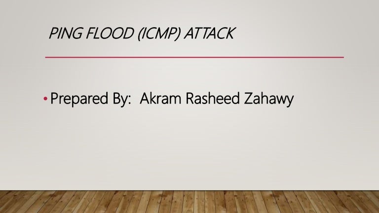 What is Ping flood and types
