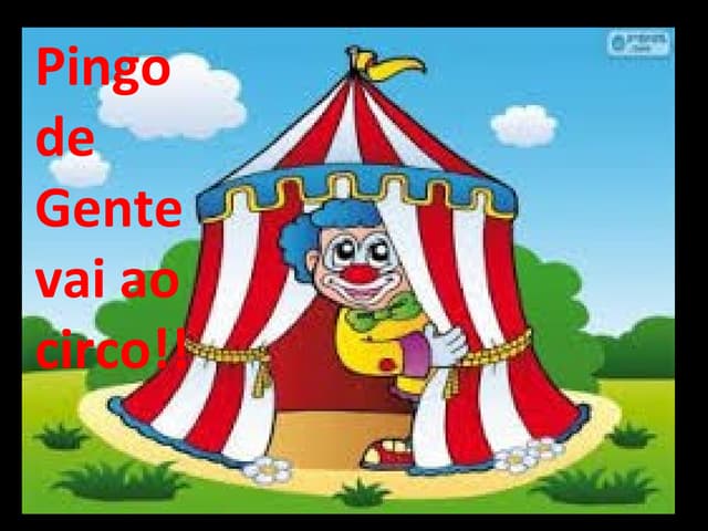 Pingo de gente vai ao circo
