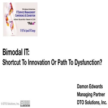 Bimodal IT: Shortcut to Innovation or Path to Dysfunction?