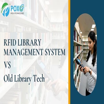 RFID Library Management System vs Old library Tech | PDF