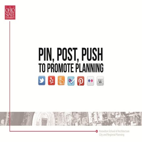 Pin, Post, Push to Promote Planning