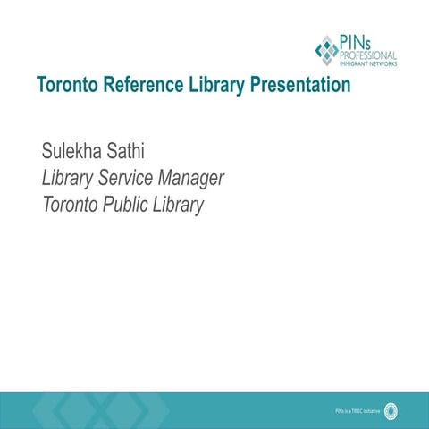 PINs Quarterly Meeting - Toronto Public Library Presentation
