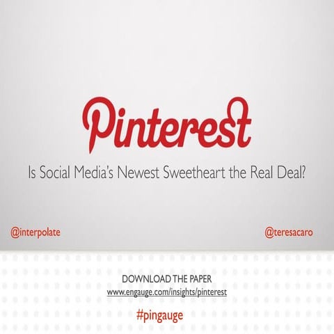 Pinterest: Is Social Media's Newest Sweetheart the Real Deal?
