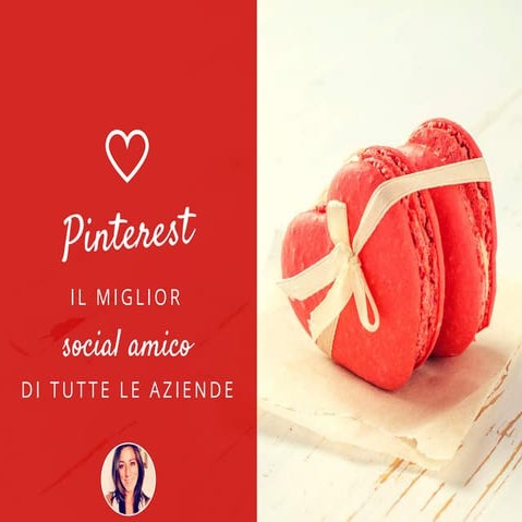 Pinterest: il migliore social amico di tutte le aziende