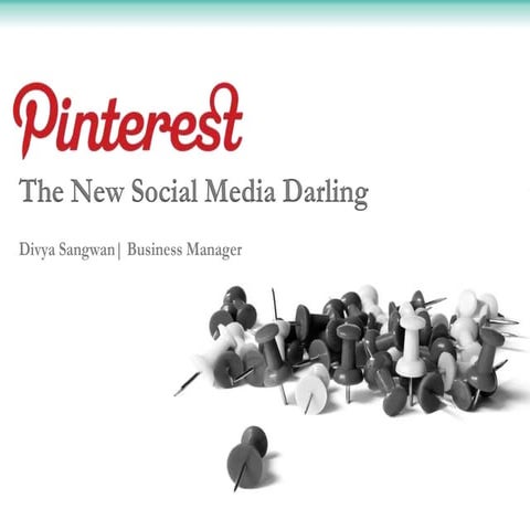 Pinterest the social media darling