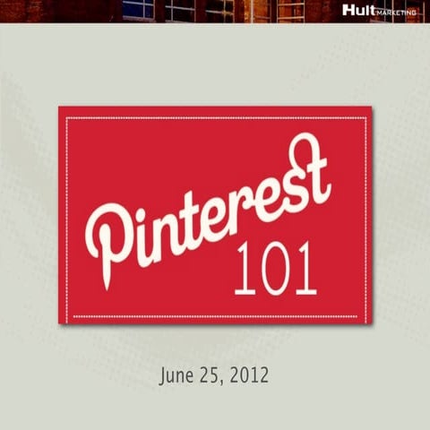Pinterest 101 
