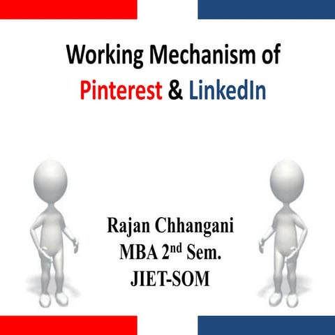 Working Mechanism of Pinterest and LinkedIn