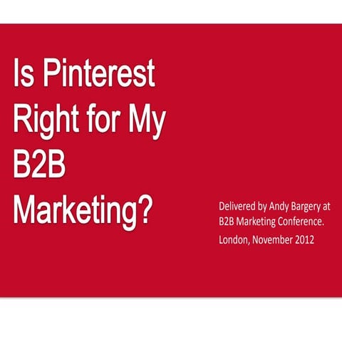 Is Pinterest Right for My B2B Marketing?