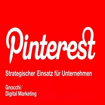 Content Marketing: Pinterest Einsatzmöglichkeiten für Unternehmen