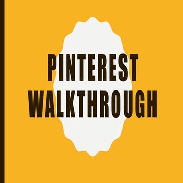 Pinterest walkthrough