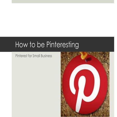 How to Use Pinterest for Small Businesses