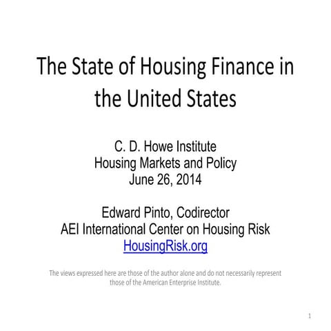 The state of housing finance in the United States