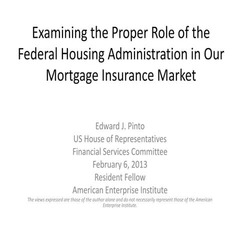 Examining the proper role of the FHA in our mortgage insurance market