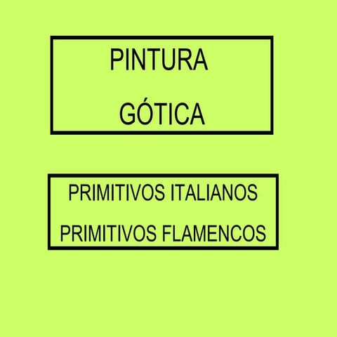 Pintura Primitivos. Gótico