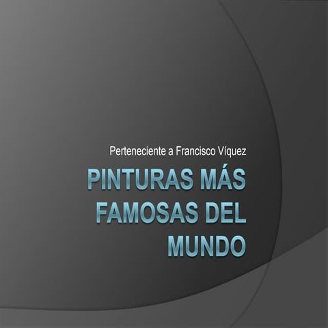 Pinturas más famosas del mundo