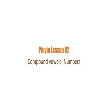 Pinyin 02 Compound vowels, numbers