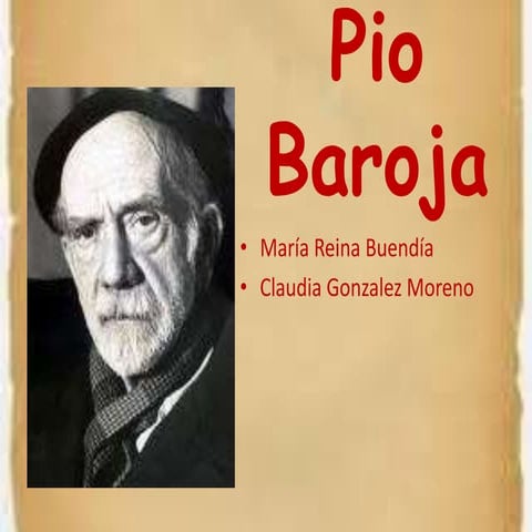 Pio baroja | PPT