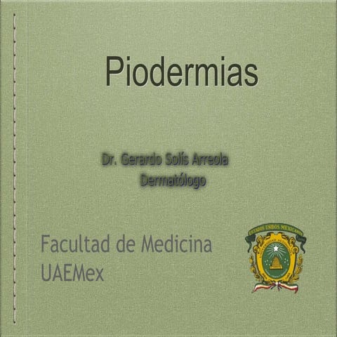 Piodermias