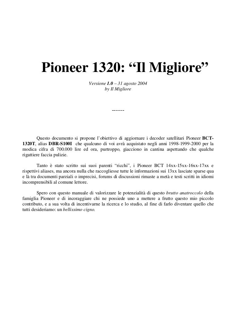 Pioneer 1320 Il Migliore