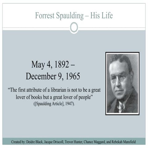 Forrest Spaulding, Library Sciences Pioneer