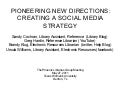 PIONEERING NEW DIRECTIONS: CREATING A SOCIAL MEDIA STRATEGY