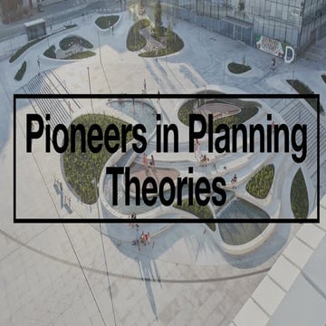 Pioneers in planning theories Sir Ebenezer Howard